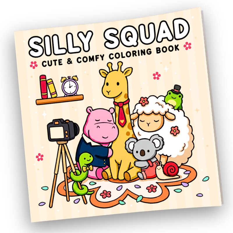 Silly Squad, Cute and Comfy Coloring Book cover